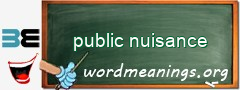 WordMeaning blackboard for public nuisance